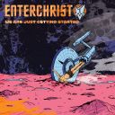 ENTERCHRIST - WE ARE JUST GETTING STERTED (2023) [WMA] [FALLEN ANGEL]