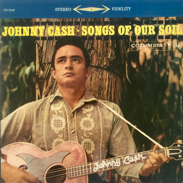 JOHNNY CASH - SONGS OF OUR SOIL (1959/2014) [WMA] [FALLEN ANGEL]