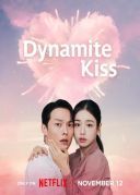 Wybuchowy pocałunek / Dynamite Kiss (2025) (S01 Complete) MULTi.1080p.NF.WEB-DL.HE-AAC2.0.H264-Ralf [Lektor & Napisy PL] [ToAlien]
