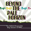 VA - Beyond The Pale Horizon (The British Progressive Pop Sounds Of 1972) - (2021) FLAC (tracks+.cue),