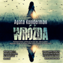 Agata Kunderman - Wrozda (2023) [audiobook PL]