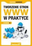 Tworzenie stron WWW w praktyce. Wydanie III (2014, Helion) - Bartosz Danowski [PL] [PDF] [FIONA9]