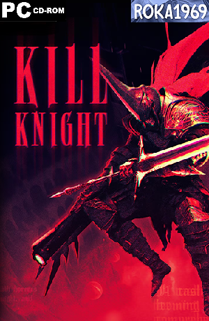 Kill Knight [v1 0 0 108] *2024* [MULTi-PL] [REPACK R69] [EXE] 
