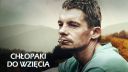 CHLOPAKI DO WZIECIA [SEZON 2] [720P] [H264-d3rbu5] [WEB-DL] [AAC] [d3rbu5]