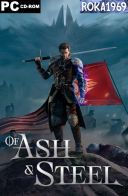 Of Ash and Steel [v1.03] *2025* [MULTI-PL] [PORTABLE R69] [EXE] 