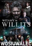 Witamy w Willits / Welcome to Willits (2017) [BRRip] [XviD] [Lektor PL] [wosiu] [PL] [mp4] [FIONA9]