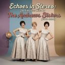 The Andrews Sisters - Echoes in Stereo 24 Timeless Hits by The Andrews Sisters (1961-1962) (2025) [FLAC]