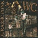 WC - Jurassic Punk (2008) [FLAC] (image+.cue), lossless
