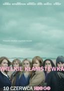 Wielkie klamstewka / Big Little Lies (2017) [Sezon 1] [Lektor PL] [1080p] [BluRay] [DD2.0] [x264-Ralf]