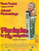 Pieniądze to nie wszystko (2001) [xvid] [640x352] [film polski] [avi]  [FIONA9]