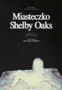 Miasteczko Shelby Oaks / Shelby Oaks (2024) [PL.MULTi.1080p.AMZN.WEB-DL.DDP5.1.x264] [Lektor PL] [mkv]  [FIONA9]