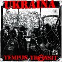 UKRAINA - TEMPUS TRANSIT (2021) [WMA] [FALLEN ANGEL]