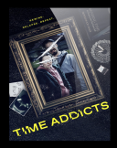 Uzaleznieni od czasu / Time Addicts (2023) [720p][WEB-DL][XviD][DD2 0-K83][Lektor PL][DA]