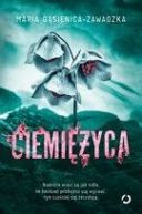 Maria Gąsienica-Zawadzka - Ciemiężyca (2025) [audiobook PL] 
