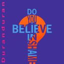 Duran Duran: Do You Believe in Shame *1989* Master 2024 mp3@320kbps d11