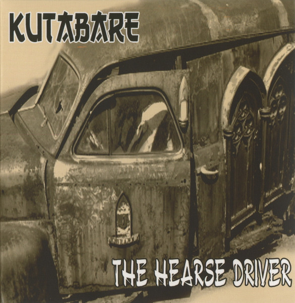KUTABARE / DEAD ROOT - THE HEARSE DRIVER/DEAD ROOT (2018) [EP] [MP3@320] [FALLEN ANGEL]
