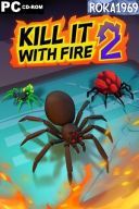 Kill It With Fire 2 [v1.0] *2025* [MULTI-ENG] [RUNE] [ISO]