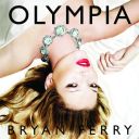 Bryan Ferry - Olympia (2010) [Flac 16-44]