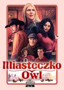 Miasteczko Owl / Downtown Owl (2023) [720p] [WEB-DL] [XviD] [AC3-OzW] [Lektor PL]