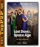 Ostatnie dni ery kosmosu / Last Days of the Space Age [Sezon 1] [720p] [DSNP] [WEB-DL] [H264] [DDP5 1-K83] [Napisy PL]