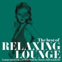VA - The Best of Relaxing Lounge [Lounge Music Top Selection from the Classic Chill Standards] (2015) [MP3 320kbps]