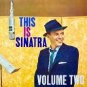 Frank Sinatra - This Is Sinatra Volume 2 (Remastered) (2019) [Flac 24-44]