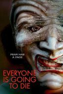 Wszyscy kiedyś umrzemy / Everyone Is Going to Die (2024) [PL] [1080p] [WEB-DL] [XviD] [AC3-R22] [Lektor PL]