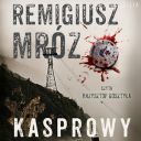 Remigiusz Mróz - Kasprowy (2025) [audiobook PL]