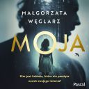 Malgorzata Weglarz - Moja (2025) [audiobook PL]