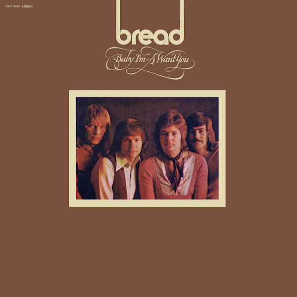 BREAD - BABY I'M-A WANT YOU (1972/2009) [WMA] [FALLEN ANGEL]