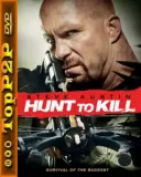 Zabojcze polowanie / Hunt to Kill (2010) [720p] [BDRip] [XviD] [AC3-ELiTE] [Lektor PL]