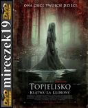 Topielisko. Klątwa La Llorony - The Curse of La Llorona *2019* [DVDRip] [XviD-NN] [Lektor PL]