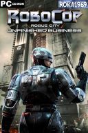 RoboCop: Rogue City - Unfinished Business [v1.7.0.0+DLC] *2025* [MULTI-PL] [PORTABLE] [EXE]