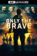 Tylko dla odważnych / Only the Brave (2017) MULTi.2160p.UHD.BluRay.REMUX.HDR.HEVC.TrueHD.7.1-MR ~ Lektor i Napisy PL