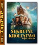 Sekretne Krolestwo - wojna swiatow / The Secret Kingdom (2023) [720p] [WEB-DL] [XviD] [DD2 0-K83] [Lektor PL]