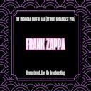 Frank Zappa - The Michigan Muffin Man (Detroit Broadcast 1976) (Remastered Live On Broadcasting) (2025) [FLAC]