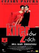 Kiler-ow 2-och (1999) [PL 1080p HDTV AC3 x264-J60] [Film polski] [mkv] [FIONA9]