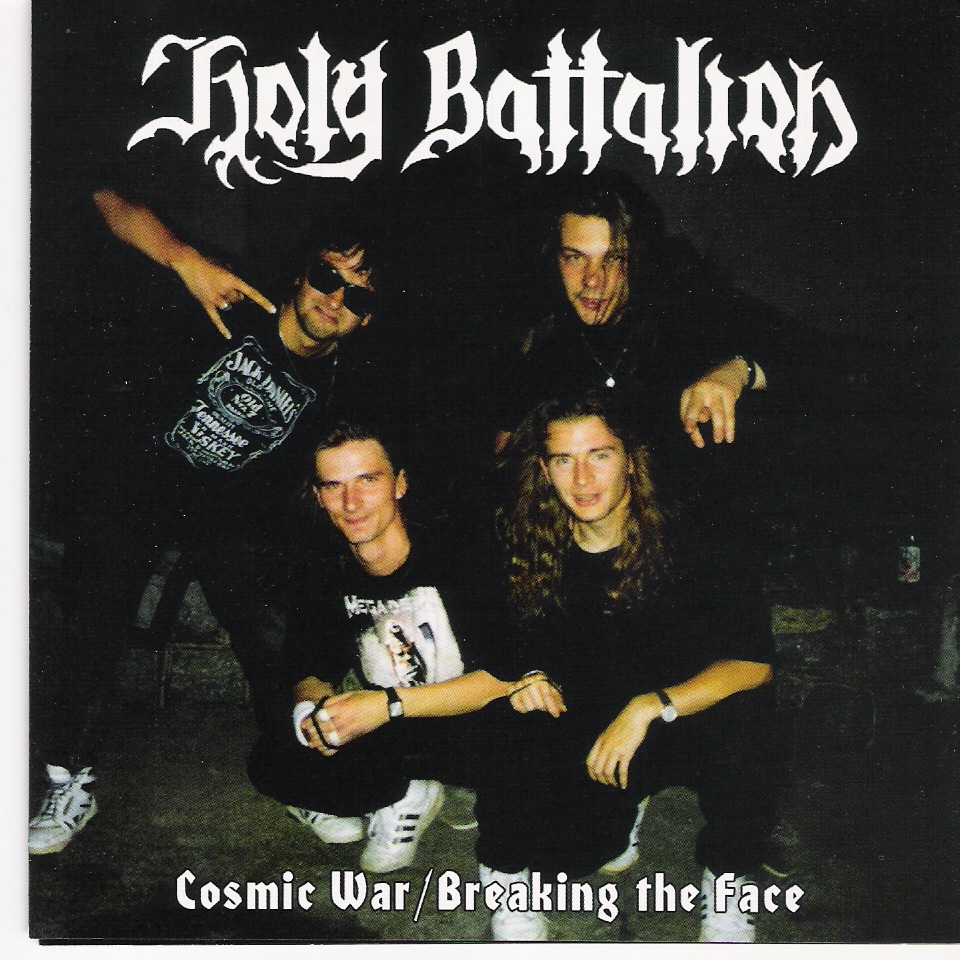 HOLY BATTALION - COSMIC WAR + BREAKING THE FACE (2010) [MP3@320] [FALLEN ANGEL]
