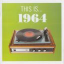 (Rock Pop Instrumental Top 40) VA - This Is... 1964 [2008] [FLAC] [ToAlien]