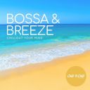 VA - Bossa & Breeze: Chillout Your Mind (2026) [MP3 320kbps]