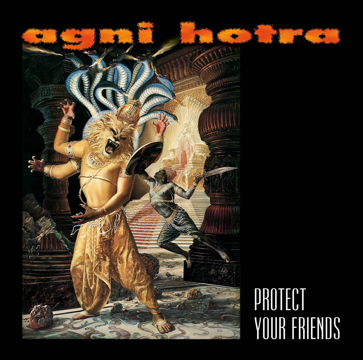 AGNI HOTRA - PROTECT YOUR FRIENDS (1995/2022) [MP3@320] [FALLEN ANGEL]