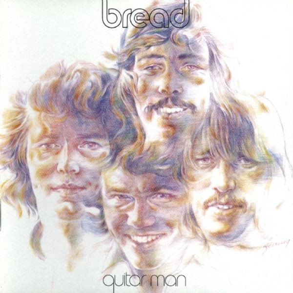 BREAD - GUITAR MAN (1972/2009) [WMA] [FALLEN ANGEL]