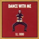 DJ Bobo - Dance With Me (Canada Edition) (1994) [FLAC]