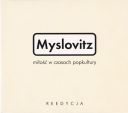 Myslovitz - Miosc W Czasach Popkultury (2CD) (2009) [WAV]