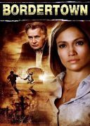 Miasto Smierci / Bordertown (2006) [PL DVDRip XviD AC3] [Lektor PL] [avi] [FIONA9]