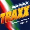 (Italo-Disco) VA - New Disco - Traxx (Italo-Disco Platinum) Vol. 5 - 2023, [FLAC] [ToAlien]