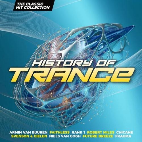 VA - History Of Trance: The Classic Hit Collection (2023) [MP32320kbps]