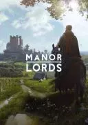 Manor Lords (v0.8.004) by Wanterlude *2024* [PL] [exe]