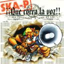SKA-P - ¡¡Que corra la voz!! (2002) [mp3@320Kbps]