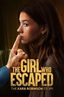 Dziewczyna, która uciekła: Historia Kary Robinson / The Girl Who Escaped: The Kara Robinson Story (2023) [MULTi.1080p.HMAX.WEB-DL.H264.DD5.1.DD2.0-K83] [Lektor PL] [mkv]  [FIONA9]